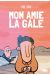 Mon amie la gale