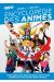 Encyclopédie des animes tome 1