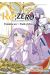 Re : Zero - Troisème arc : truth of zero tome 4