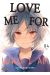 Love me for who I am tome 4