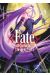 Fate/Stay night - Heaven's feel tome 9