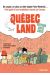 Québec land (édition 2019)