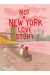 Not a new york love story