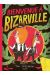 Bienvenue à bizarville