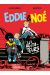Eddie & Noé tome 2