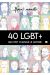 40 LGBT+ qui ont changé le monde tome 2