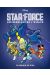 Star Force, Les Rebelles De L'espace Tome 1 - La Menace Du Futur
