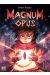 Magnum opus tome 1