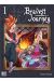 Bravest journey tome 1
