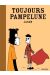 Toujours pampelune