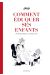 Comment éduquer ses enfants
