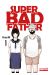 Super bad father tome 1