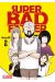 Super bad father tome 2