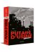 Putain d'usine - la totale