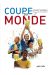Histoires Incroyables de la Coupe du Monde en BD