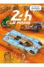 Histoires Incroyables Des 24H Du Mans Tome 2