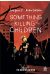 Something is killing the children tome 3
