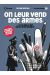 La revue dessinée HS - On leur vend des armes
