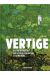 Vertige - Dix ans d'enquêtes sur la crise écologique et climatique