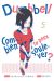 Dumbbell : combien tu peux soulever ? tome 5