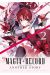 Magia Record - Puella Magi Madoka Magica Another Story tome 2