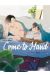 Come to hand