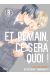 Et demain ça sera quoi ! tome 8