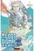 The lost signal & this communication tome 1