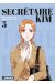 Qu'est-ce qui cloche avec la secrétaire Kim ? tome 5