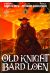 Old knight bard loen tome 1
