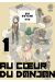 Au coeur du donjon tome 1