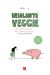 Insolente veggie - Une végétalienne très très méchante