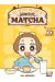 Les petits en-cas de monsieur Matcha tome 2