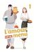 L'amour est au menu tome 1