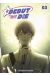 Debut or die tome 3