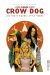 Lance crow dog tome 7