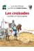 Le fil de l'Histoire raconté par Ariane & Nino tome 5 - Les croisades