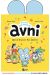 Avni (éd. anniversaire) tome 1