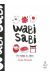 Wabi sabi - Un voyage au Japon