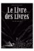 Le livre des livres