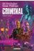 Criminal - intégrale tome 1