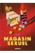 Magasin sexuel - intégrale