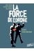 La force de l'ordre
