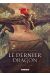 Le dernier dragon tome 2