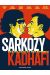Sarkozy - Kadhafi - Des billets et des bombes