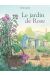 Le jardin de Rose