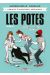 Carnets d'aventures ordinaires - Les potes tome 1