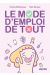 Le mode d'emploi de tout