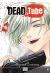 Dead tube tome 16