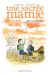 Une sacrée mamie - éd. double tome 2